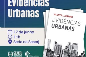 SEAERJ recebe na sede lançamento do livro “Evidências Urbanas”, de Vicente Loureiro