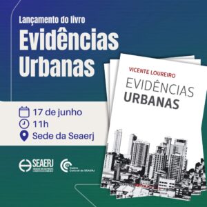 SEAERJ recebe na sede lançamento do livro “Evidências Urbanas”, de Vicente Loureiro